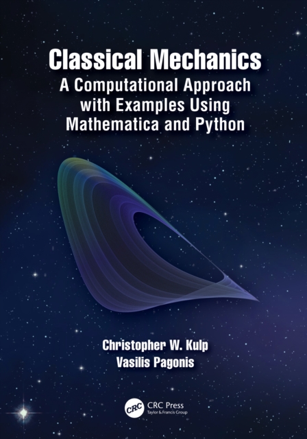 Classical Mechanics : A Computational Approach with Examples Using Mathematica and Python, EPUB eBook