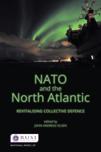 NATO and the North Atlantic : Revitalising Collective Defence, PDF eBook