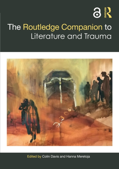 The Routledge Companion to Literature and Trauma, EPUB eBook