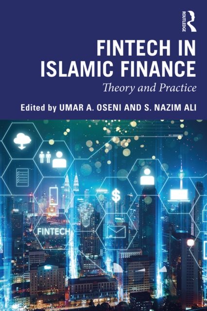 Fintech in Islamic Finance : Theory and Practice, PDF eBook