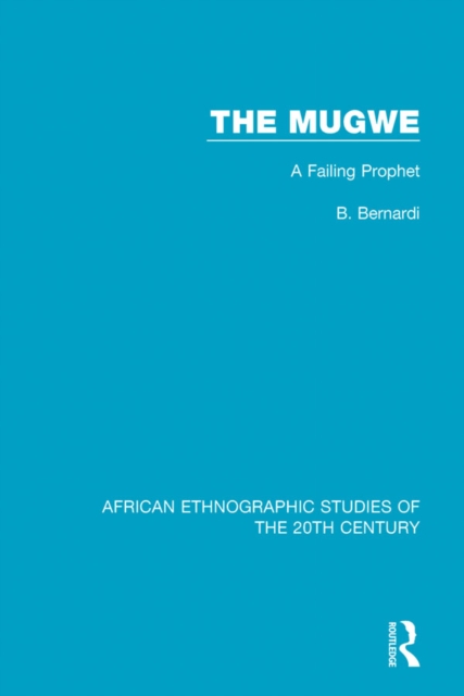 The Mugwe : A Failing Prophet, PDF eBook