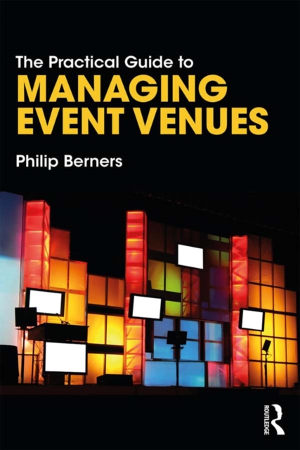 The Practical Guide to Managing Event Venues, PDF eBook