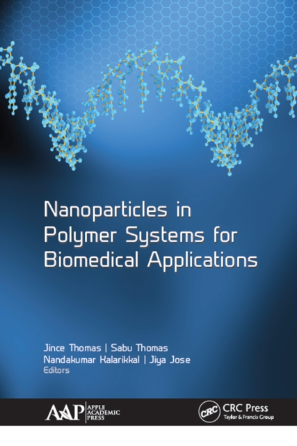 Nanoparticles in Polymer Systems for Biomedical Applications, EPUB eBook