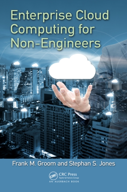 Enterprise Cloud Computing for Non-Engineers, EPUB eBook