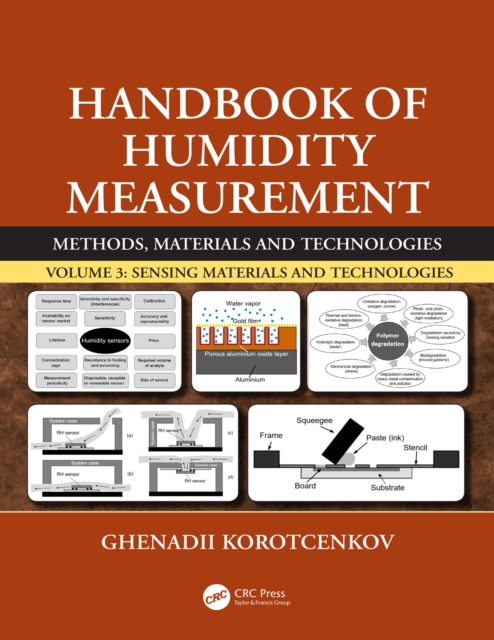 Handbook of Humidity Measurement, Volume 3 : Sensing Materials and Technologies, PDF eBook