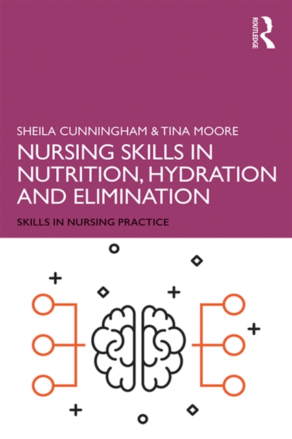 Nursing Skills in Nutrition, Hydration and Elimination, EPUB eBook