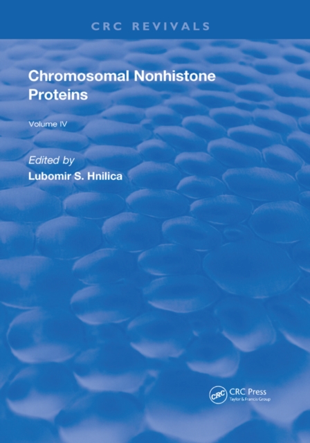 Chromosomal Nonhistone Protein : Volume IV: Structural Associations, PDF eBook