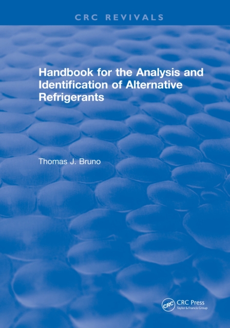 Handbook for the Analysis and Identification of Alternative Refrigerants, PDF eBook