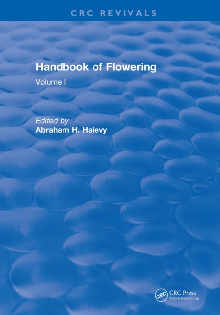 Handbook of Flowering : Volume I, PDF eBook