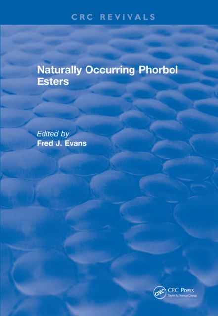 Naturally Occurring Phorbol Esters, PDF eBook