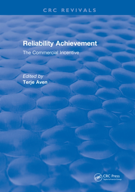 Reliability Achievement : The commercial incentive, PDF eBook
