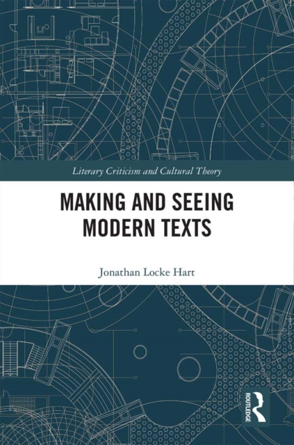Making and Seeing Modern Texts, PDF eBook