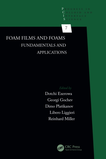 Foam Films and Foams : Fundamentals and Applications, EPUB eBook