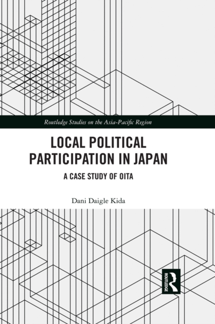 Local Political Participation in Japan : A Case Study of Oita, EPUB eBook