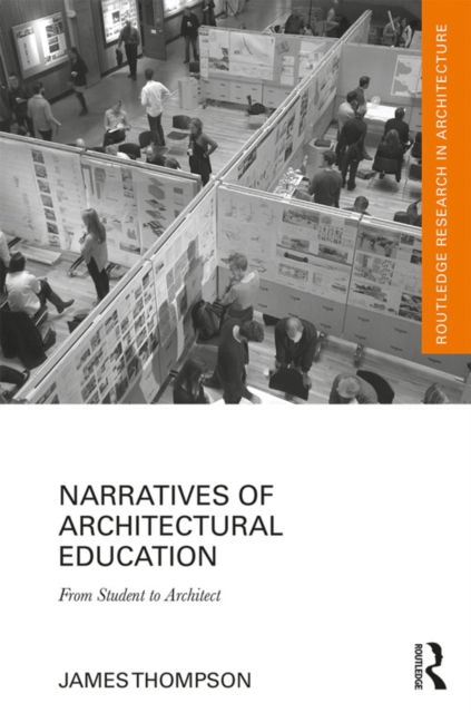 Narratives of Architectural Education : From Student to Architect, EPUB eBook