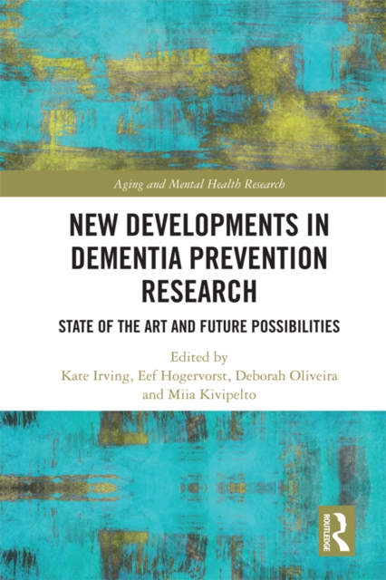 New Developments in Dementia Prevention Research : State of the Art and Future Possibilities, PDF eBook