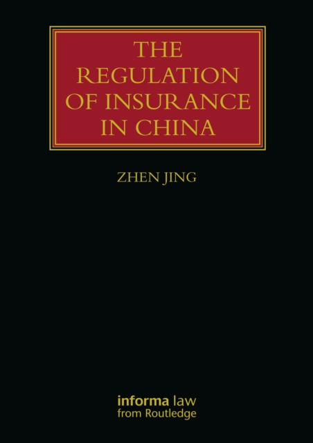 The Regulation of Insurance in China, PDF eBook