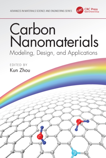 Carbon Nanomaterials: Modeling, Design, and Applications, EPUB eBook