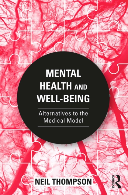 Mental Health and Well-Being : Alternatives to the Medical Model, EPUB eBook