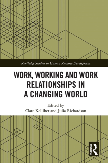 Work, Working and Work Relationships in a Changing World, EPUB eBook