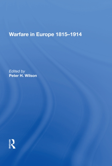 Warfare in Europe 1815,1914, PDF eBook