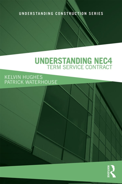 Understanding NEC4 : Term Service Contract, EPUB eBook