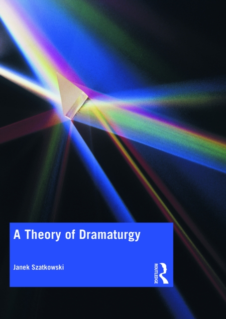 A Theory of Dramaturgy, PDF eBook