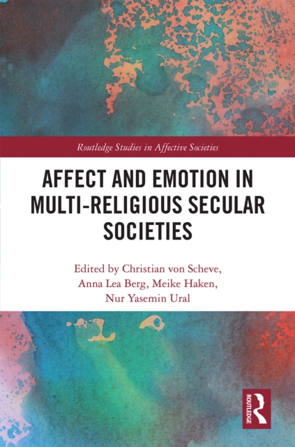 Affect and Emotion in Multi-Religious Secular Societies, PDF eBook