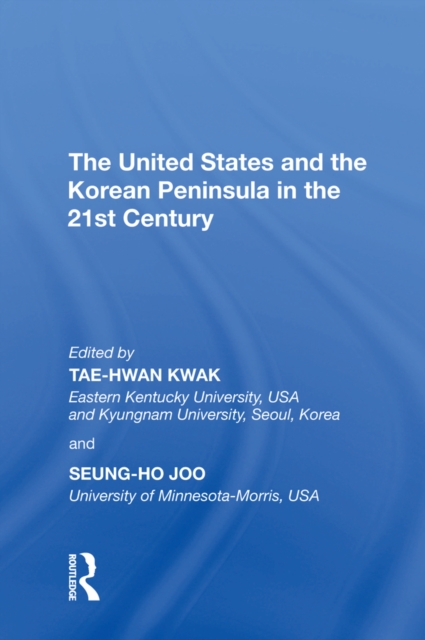 The United States and the Korean Peninsula in the 21st Century, EPUB eBook