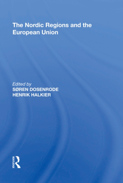 The Nordic Regions and the European Union, EPUB eBook