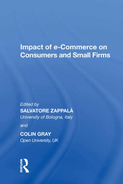 Impact of e-Commerce on Consumers and Small Firms, PDF eBook