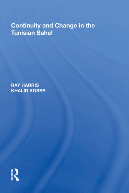 Continuity and Change in the Tunisian Sahel, PDF eBook