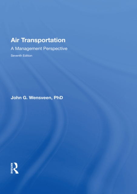 Air Transportation : A Management Perspective, EPUB eBook
