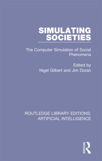 Simulating Societies : The Computer Simulation of Social Phenomena, EPUB eBook