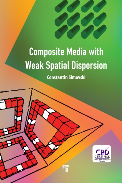 Composite Media with Weak Spatial Dispersion, PDF eBook