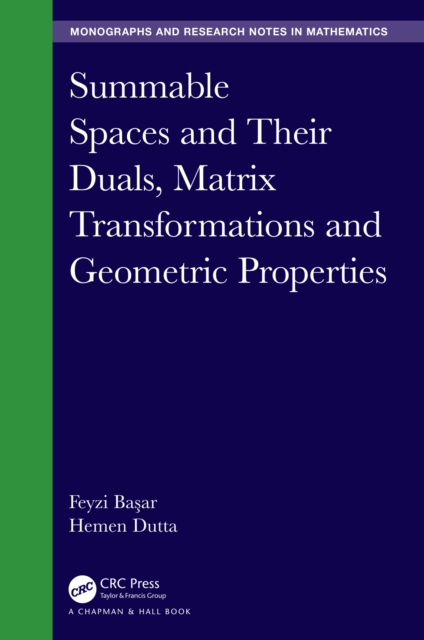 Summable Spaces and Their Duals, Matrix Transformations and Geometric Properties, EPUB eBook