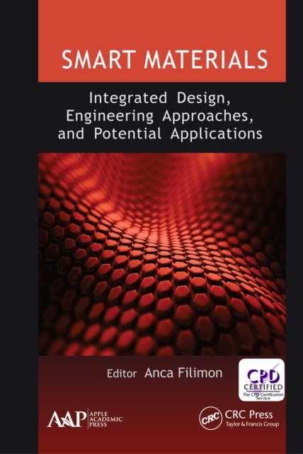 Smart Materials: Integrated Design, Engineering Approaches, and Potential Applications, EPUB eBook