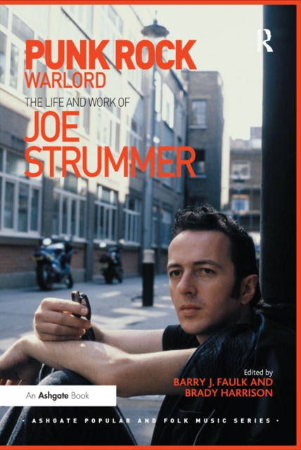 Punk Rock Warlord: the Life and Work of Joe Strummer, PDF eBook