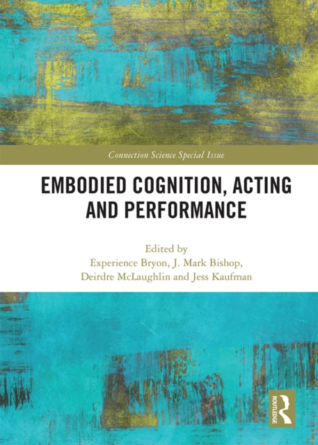 Embodied Cognition, Acting and Performance, PDF eBook