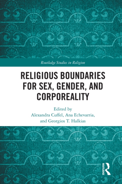 Religious Boundaries for Sex, Gender, and Corporeality, EPUB eBook