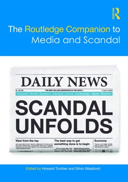 The Routledge Companion to Media and Scandal, EPUB eBook