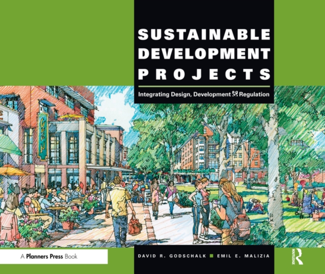 Sustainable Development Projects : Integrated Design, Development, and Regulation, EPUB eBook