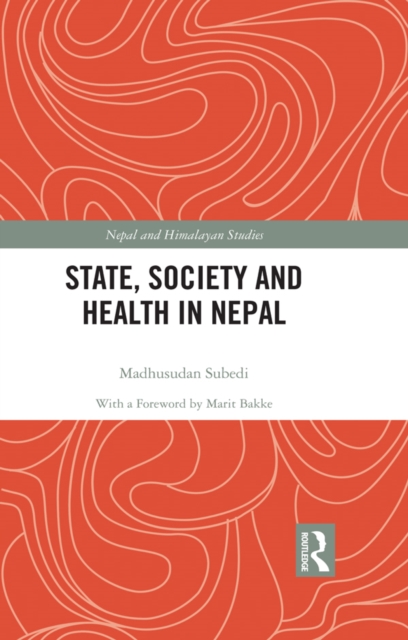State, Society and Health in Nepal, EPUB eBook