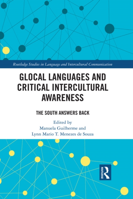 Glocal Languages and Critical Intercultural Awareness : The South Answers Back, EPUB eBook