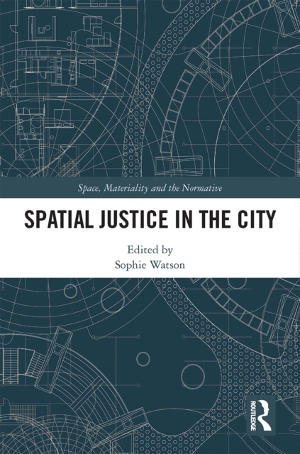 Spatial Justice in the City, PDF eBook