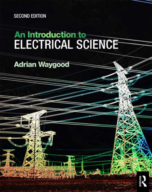 An Introduction to Electrical Science, PDF eBook