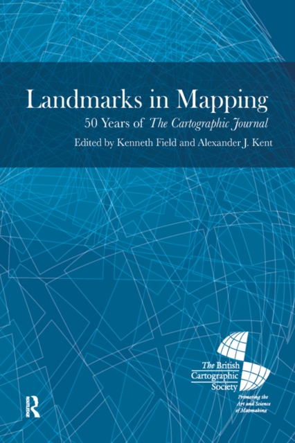 Landmarks in Mapping : 50 Years of the Cartographic Journal, EPUB eBook
