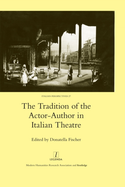 The Tradition of the Actor-author in Italian Theatre, EPUB eBook