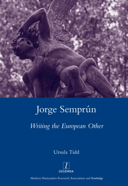 Jorge Semprun : Writing the European Other, EPUB eBook