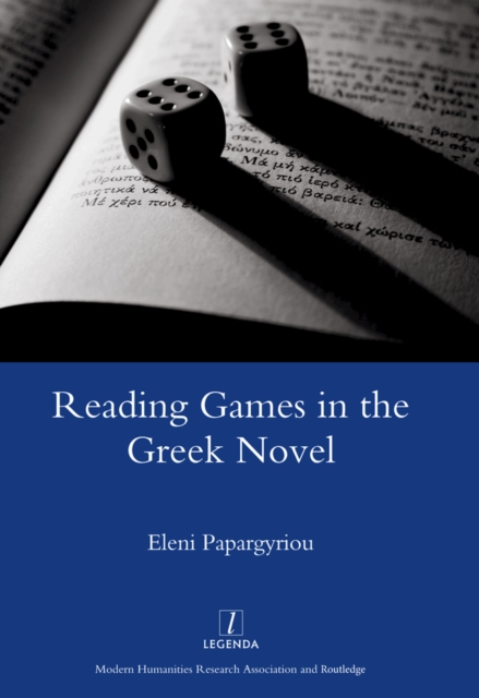 Reading Games in the Greek Novel, EPUB eBook